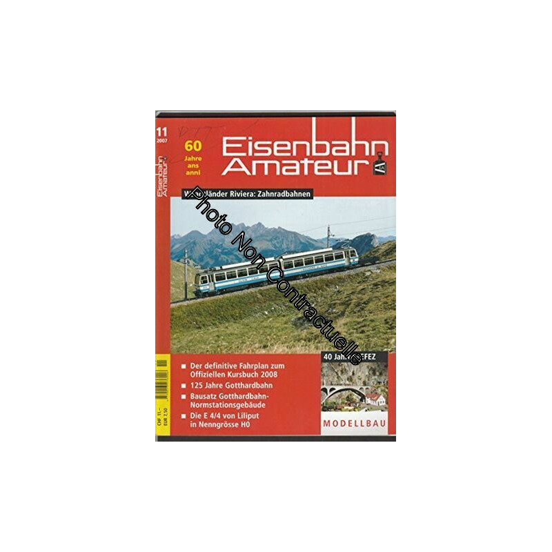 EISENBAHN AMATEUR [No 11 de 2007] Waadtländer Riviera : Zahnradbahnen