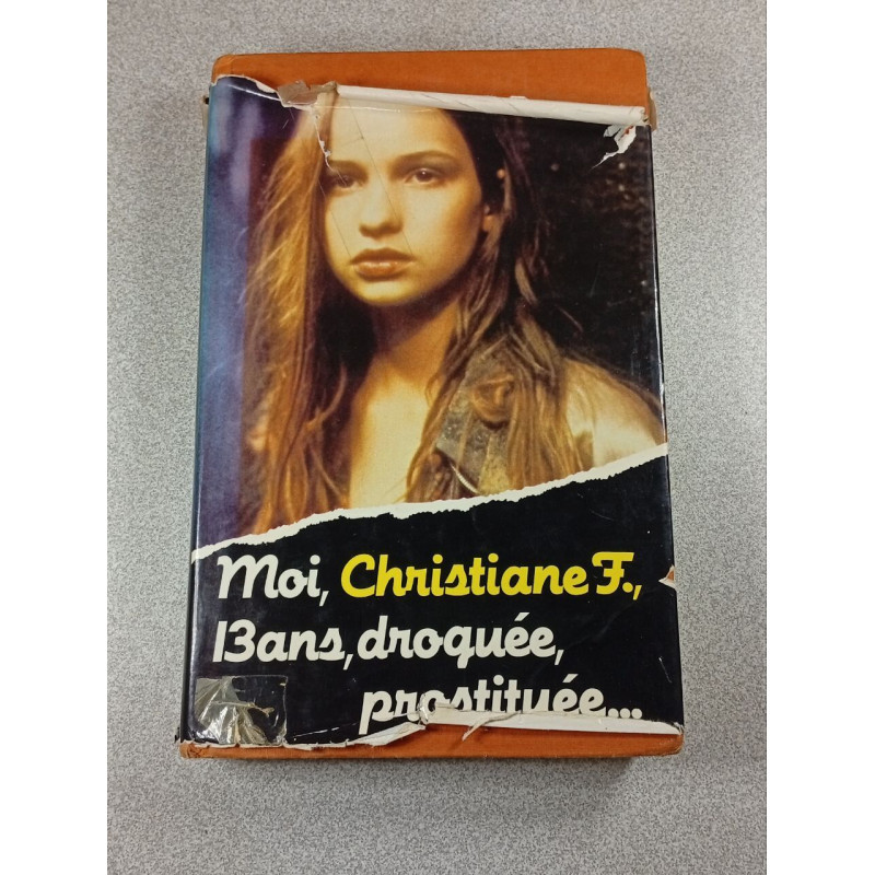 Moi Christiane F. 13 ans droguée prostituée
