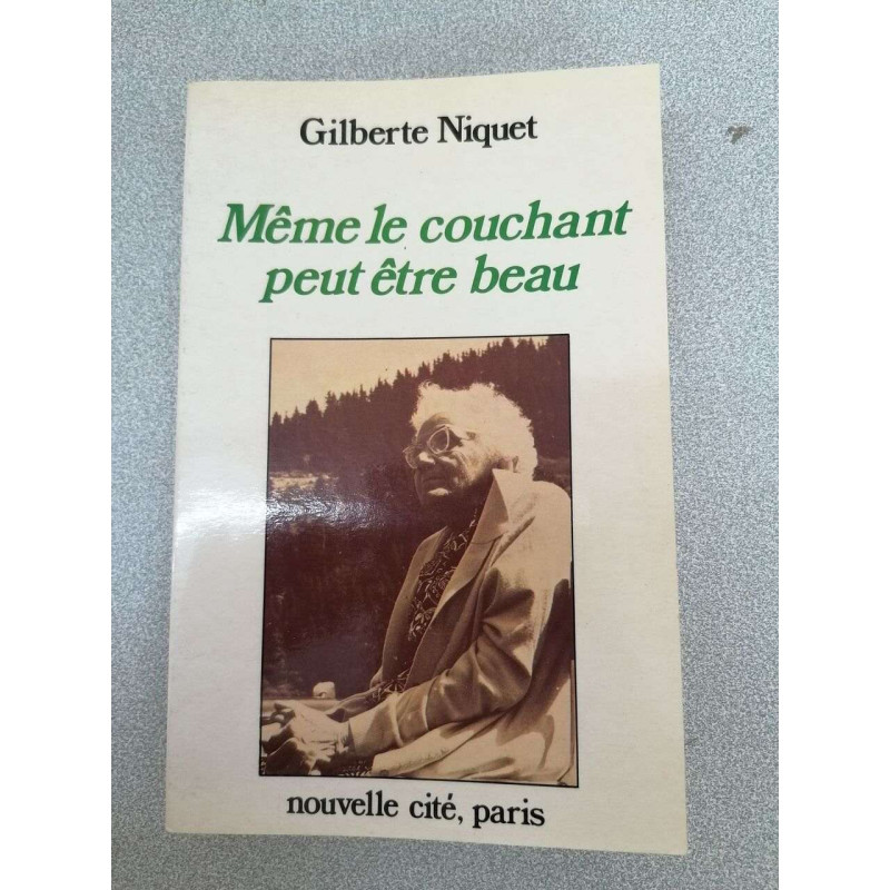 Même le couchant peut être beau