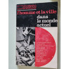 L'homme et la ville dans le monde actuel