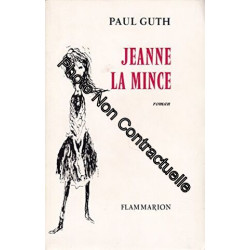 Paul Guth. Jeanne la Mince