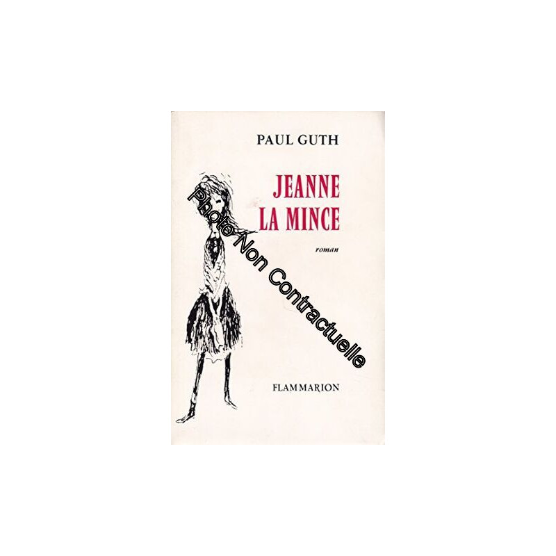 Paul Guth. Jeanne la Mince
