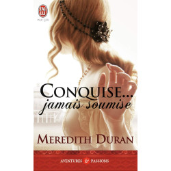 Conquise... Jamais Soumise