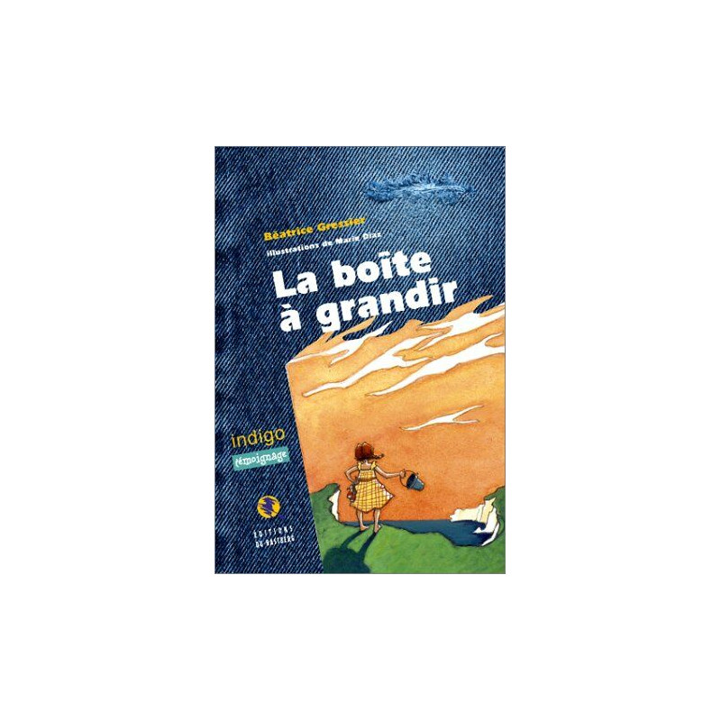 La boite a grandir (Indigo)