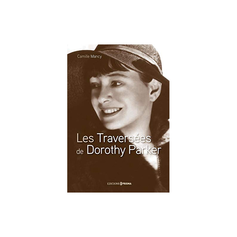 Les Traversées de Dorothy Parker