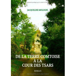 De la terre Comtoise à la cour des tsars