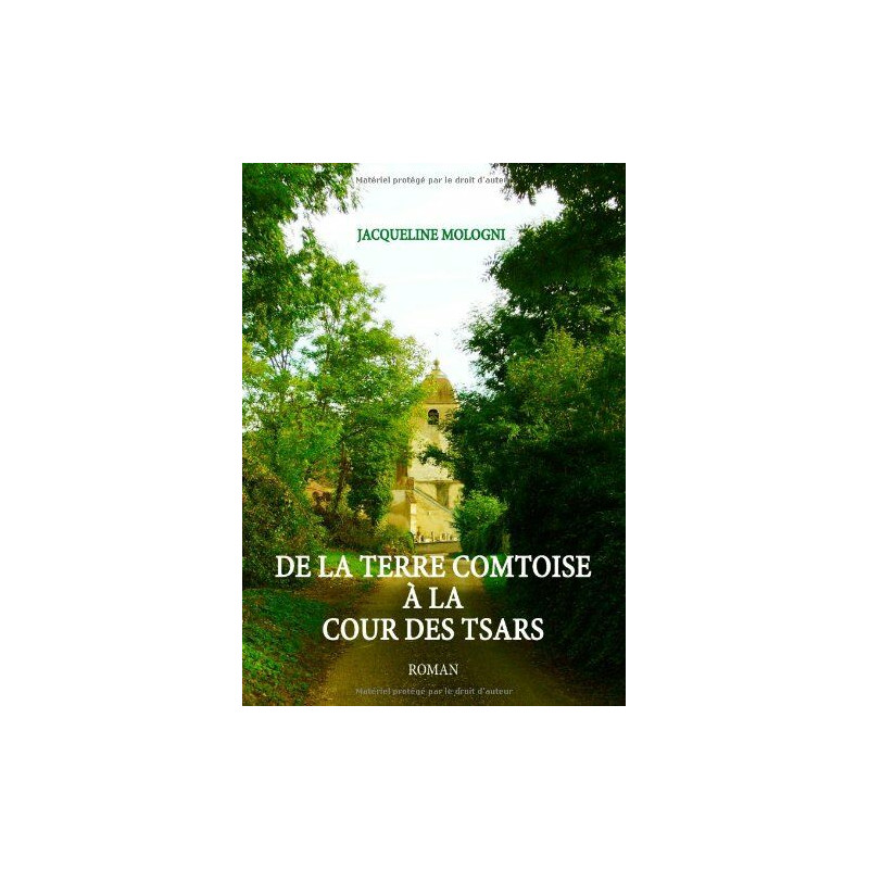 De la terre Comtoise à la cour des tsars