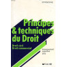 Principes et techniques du droit Tome 1 : Principes et techniques...