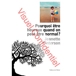 Pourquoi être heureux quand on peut être normal ? - Prix...