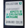 Aspects de la civilisation americaine