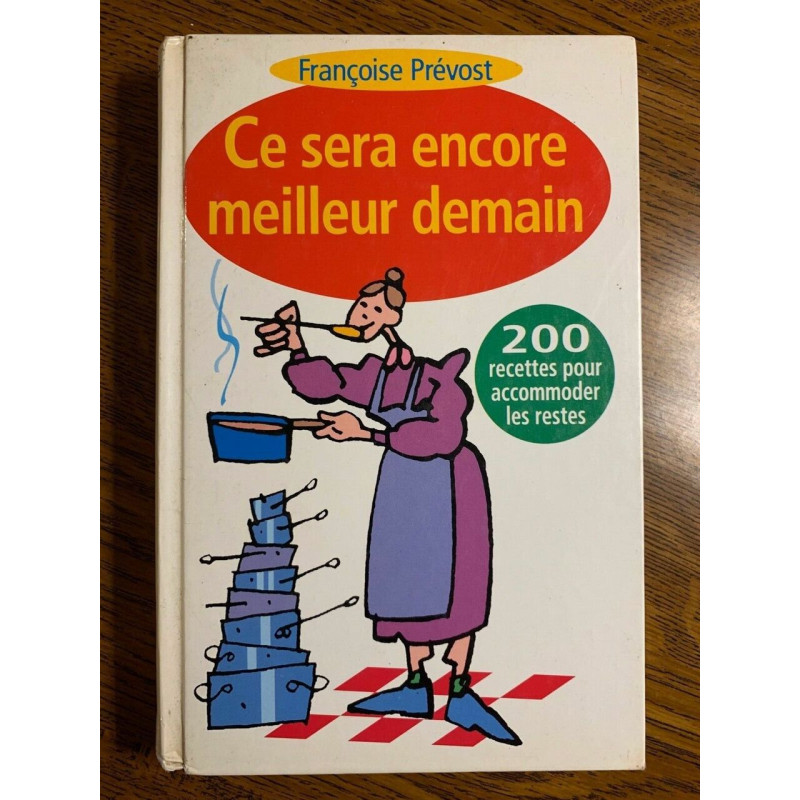 Ce sera encore meilleur demain France loisirs 1994