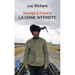 Voyage à travers la Chine interdite