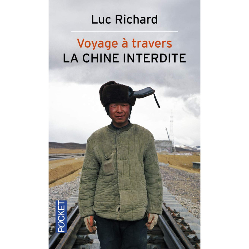 Voyage à travers la Chine interdite