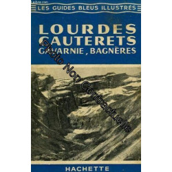 Lourdes cauterets gavarnie bagneres