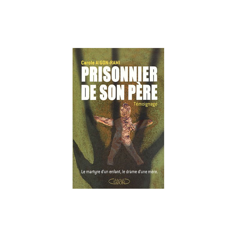 Prisonnier de son pere