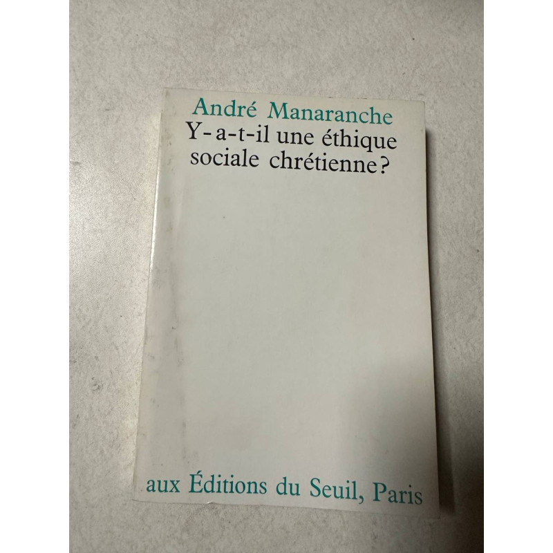 Y-a-t-il une éthique sociale chrétienne