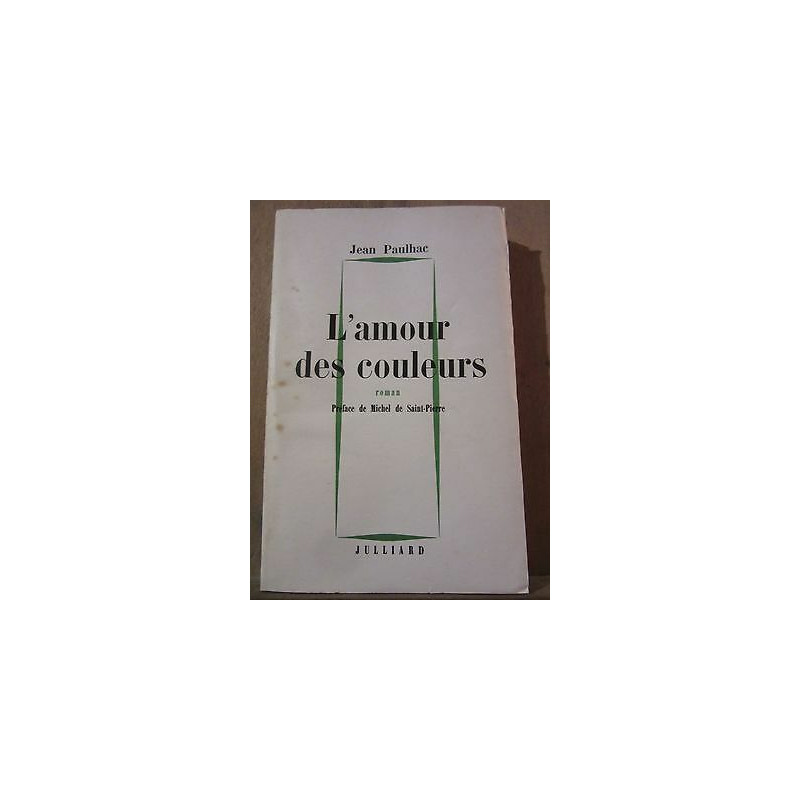 Jean paulhac L'amour des couleurs Service de Presse