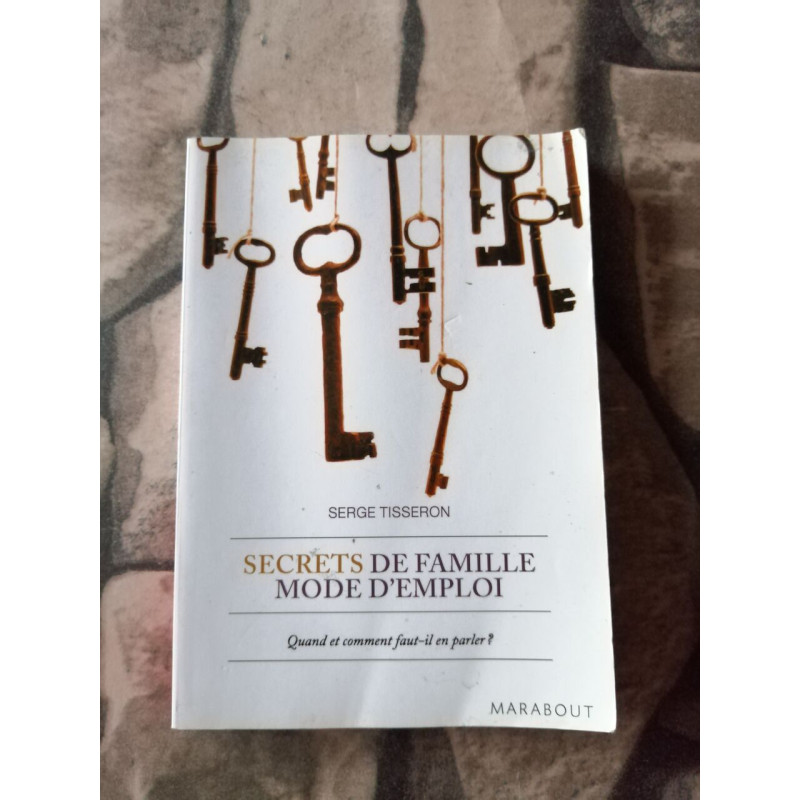 Secrets de famille mode d'emploi