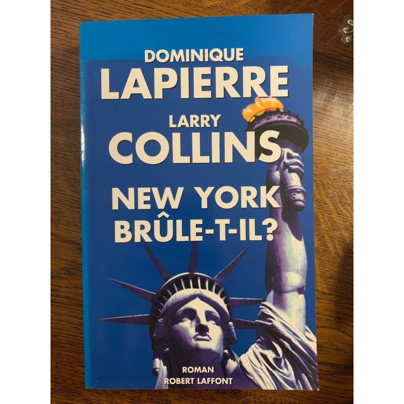 d lapierre l collins New York brule t il Robert laffont