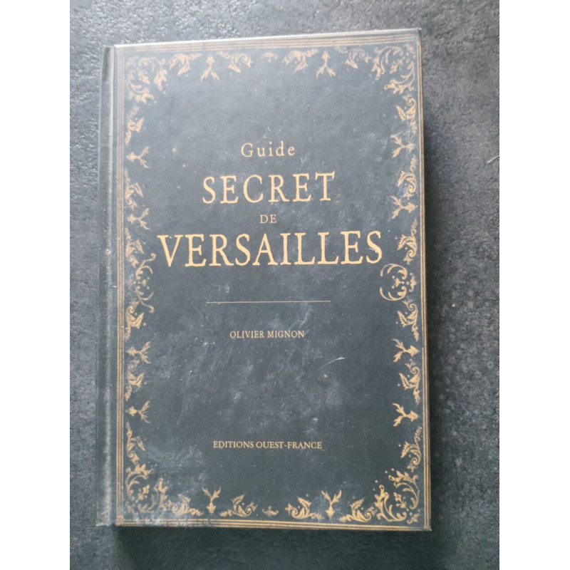Guide secret de Versailles