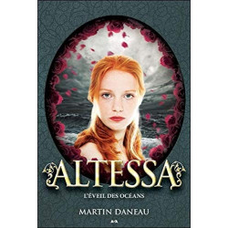 Altessa - T4 : L'éveil des océans