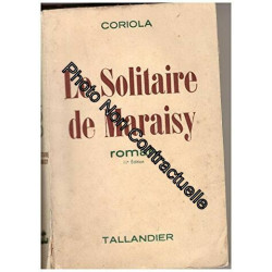 Coriola. Le Solitaire de Maraisy