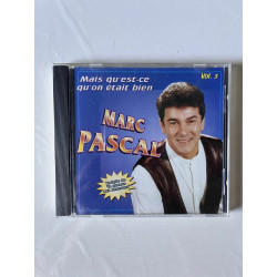 Marc Pascal Vol 3 - Mais qu'est-ce qu'on était bien CD