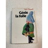 Génie la folle
