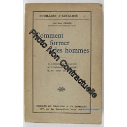Comment former des hommes