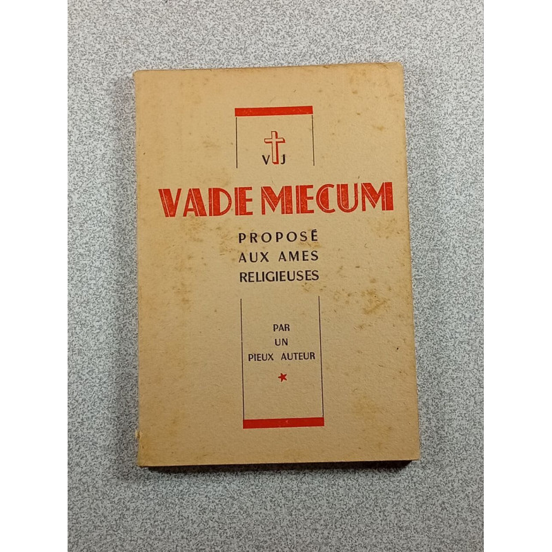 Vade Mecum proposé aux âmes religieuses