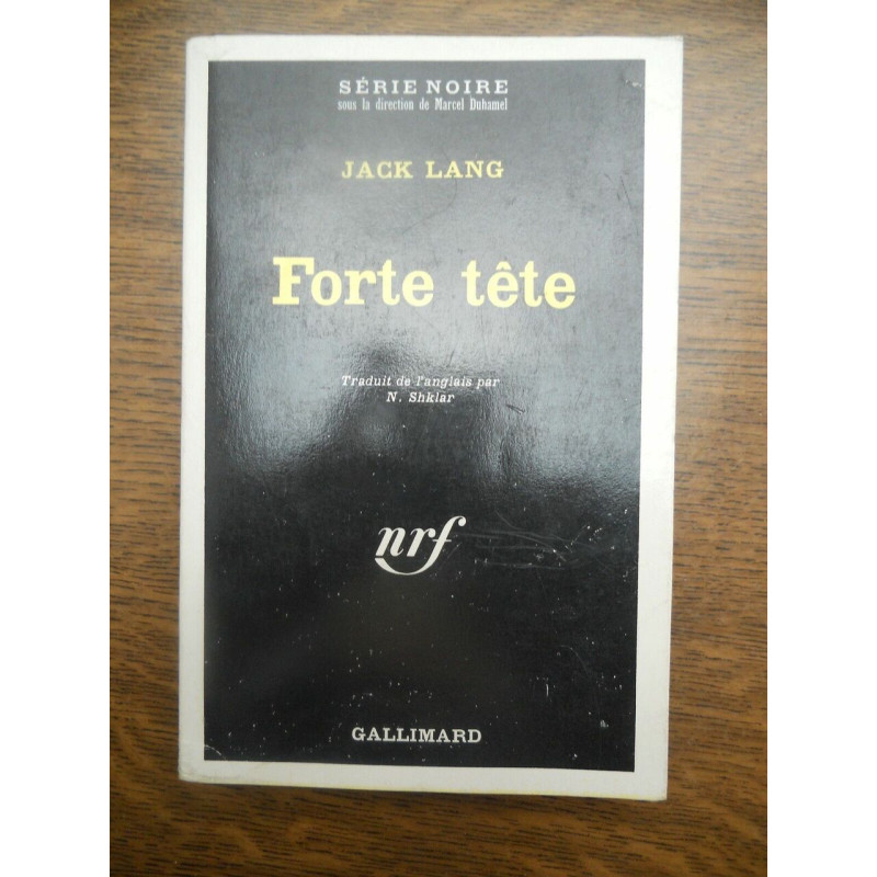 Jack lang Forte tête Gallimard Série Noire n1218