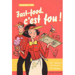 Fast-food c'est fou