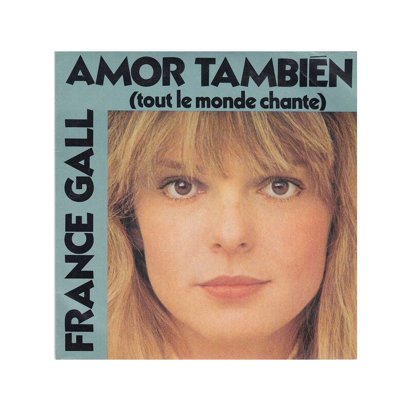 Amor También (Tout Le Monde Chante)