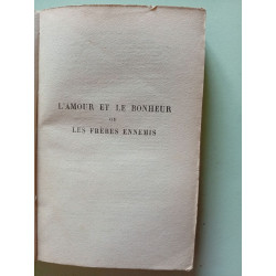 L'amour et le bonheur ou les frères ennemis