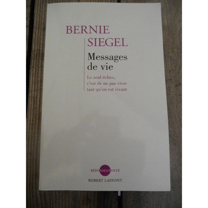 Messages de vie Robert laffont