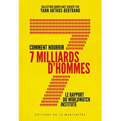 Comment nourrir 7 milliards d'hommes