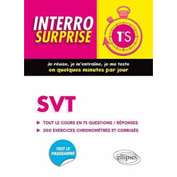 SVT 1re S Tout le Cours en 75 Questions/Réponses 200 Exercices...