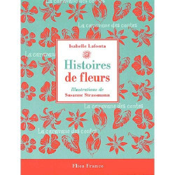 Histoires de fleurs