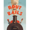 AU BOUT DES RAILS
