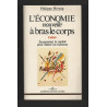 L'ECONOMIE Nouvelle à bras le corps