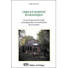 Vers un habitat écologique - Ce qu'il faut savoir avant...