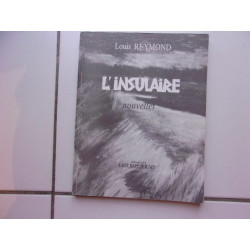 Louis REYMOND L' insulaire recueil de nouvelles bel état