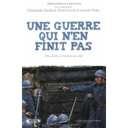Une guerre qui n'en finit pas : 1914-2008 à l'écran et sur scène