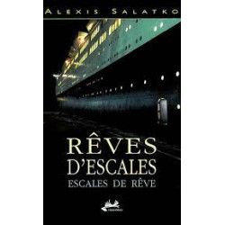 Reves d'Escales : Escales de Reve