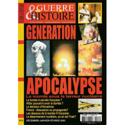 Guerre Histoire HS n 8 de 2003 Génération Apocalypse terreur bombe...