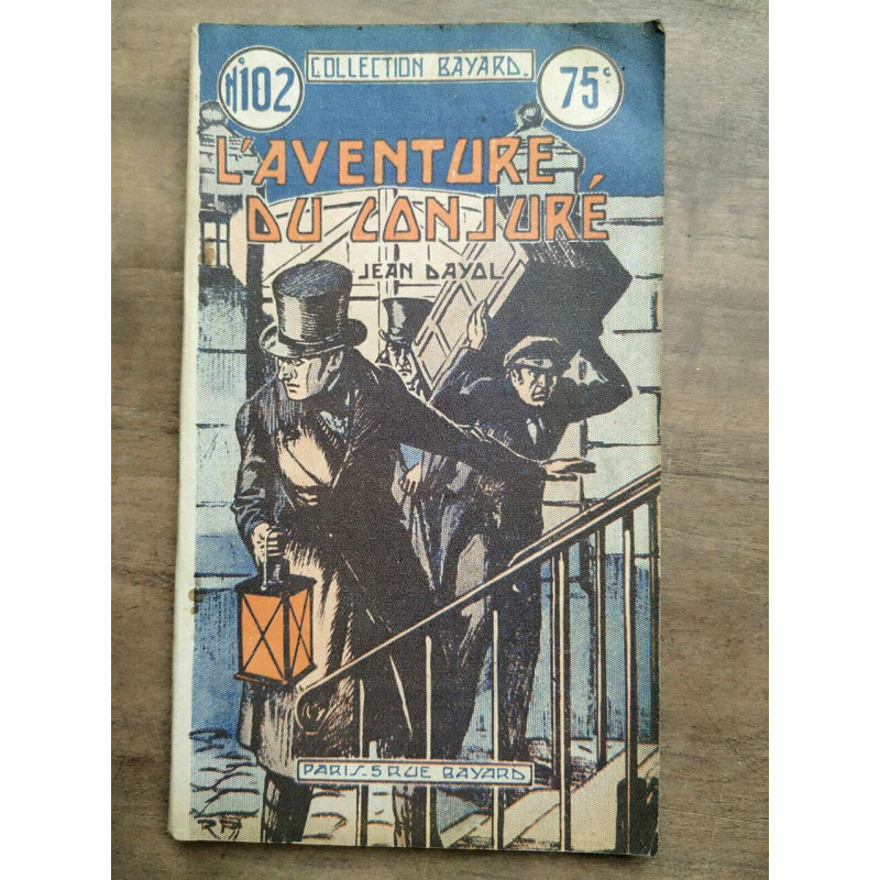 Jean dayol L'aventure du conjuré Collection n102