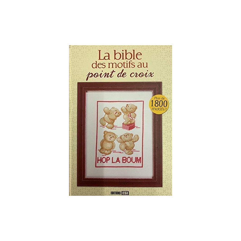 bible des motifs au point de croix (la)