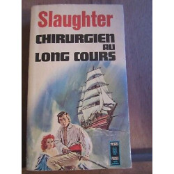 slaughter Chirurgien au long cours