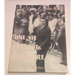 UNE VIE PRESQUE ORDINAIRE