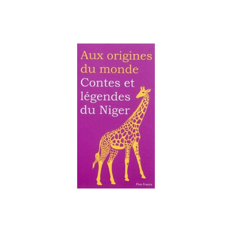 Contes et legendes haoussa du niger